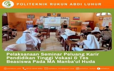 Pelaksanaan Seminar Peluang Karir Pendidikan Tinggi Vokasi & Tes Beasiswa Pada MA Manba'ul Huda Demak