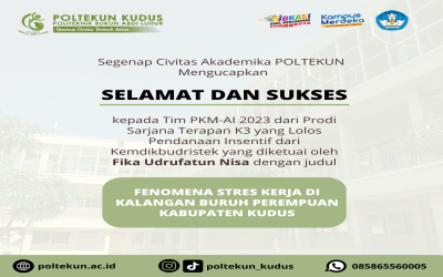 Selamat dan Sukses kepada Tim PKM-AI PRODI K3 POLTEKUN Lolos Pendanaan Insentif dari Kemdikbudristek 2023